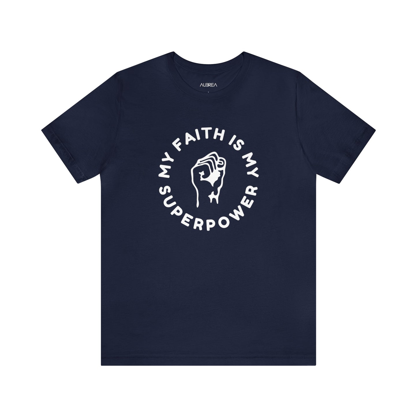 My Faith Is My Superpower Unisex Jersey Short Sleeve Tee