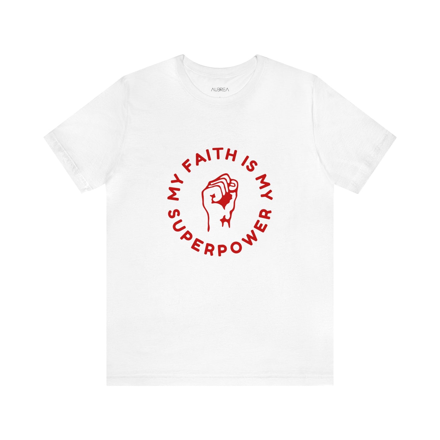 My Faith Is My Superpower Unisex Jersey Short Sleeve Tee