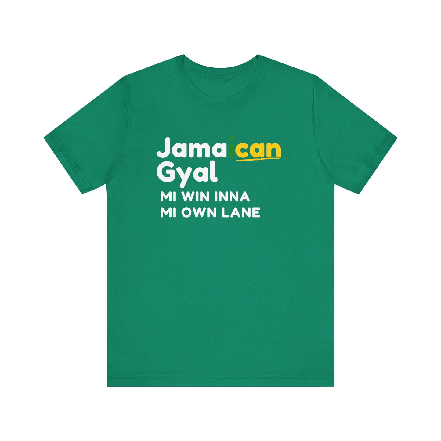Jamaican Gyal: Mi Win Inna Mi Own Lane T-shirt