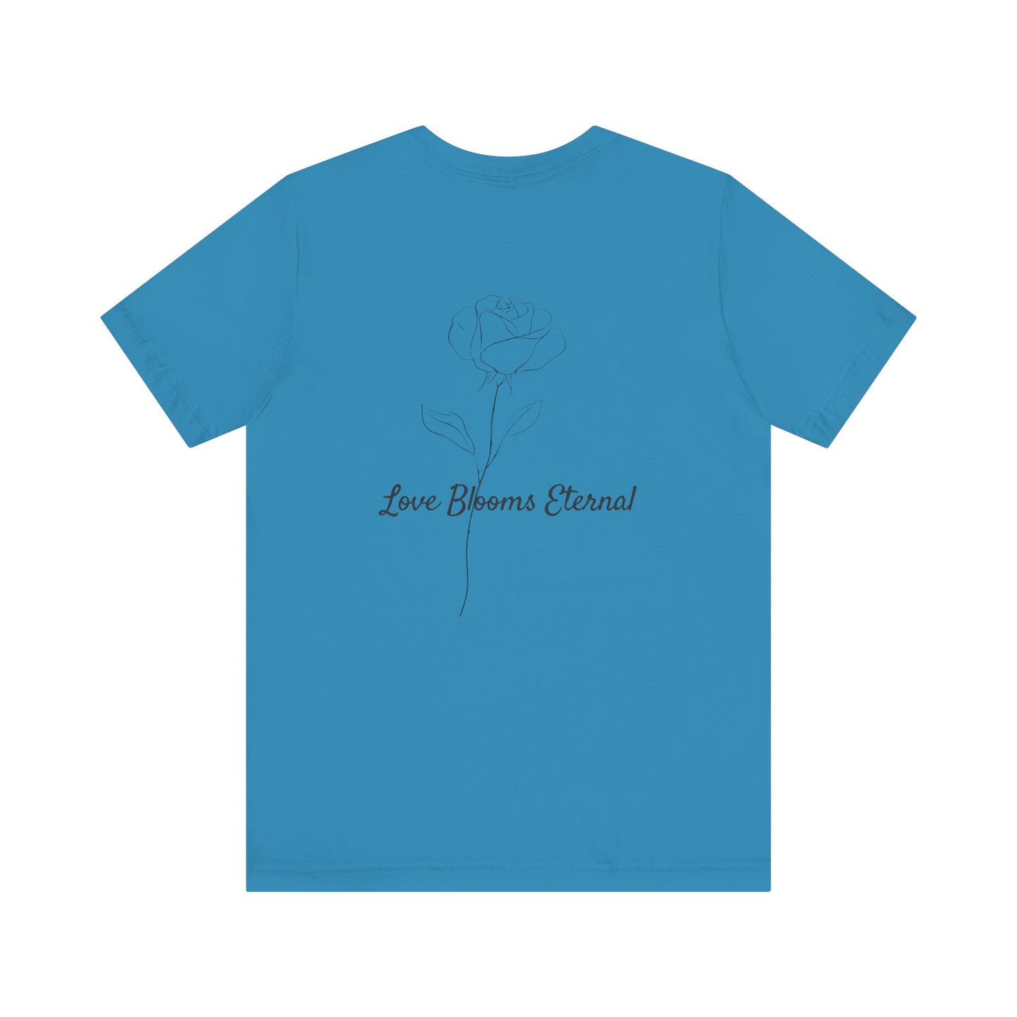 If Love Was A Rose Minimalist T-Shirt | Love Blooms Eternal