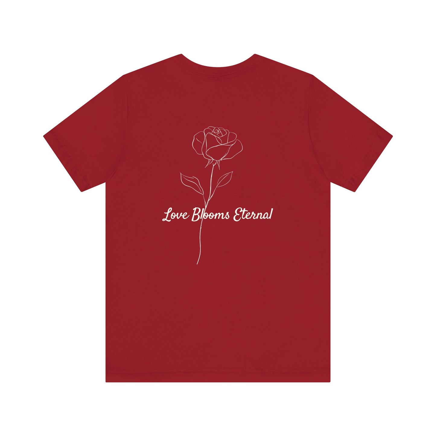 If Love Was A Rose Minimalist T-Shirt | Love Blooms Eternal