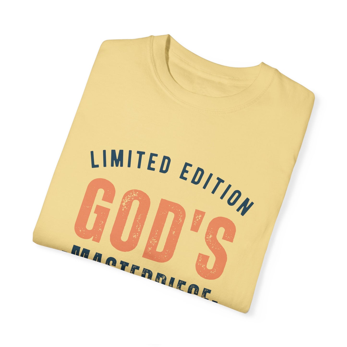 LIMITED EDITION GOD'S MASTERPIECE UNISEX GARMENT-DYED T-SHIRT
