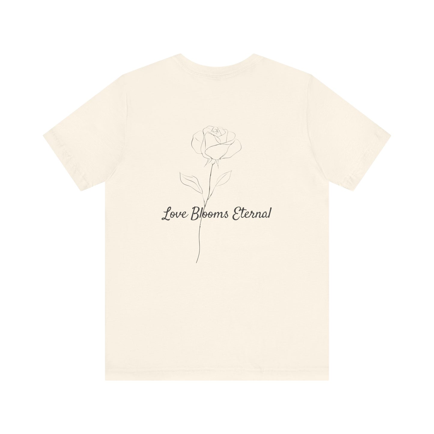 If Love Was A Rose Minimalist T-Shirt | Love Blooms Eternal