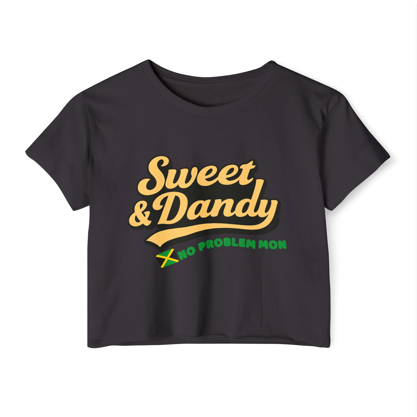 Sweet & Dandy Jamaica Crop Tee — “No Problem Mon” Edition