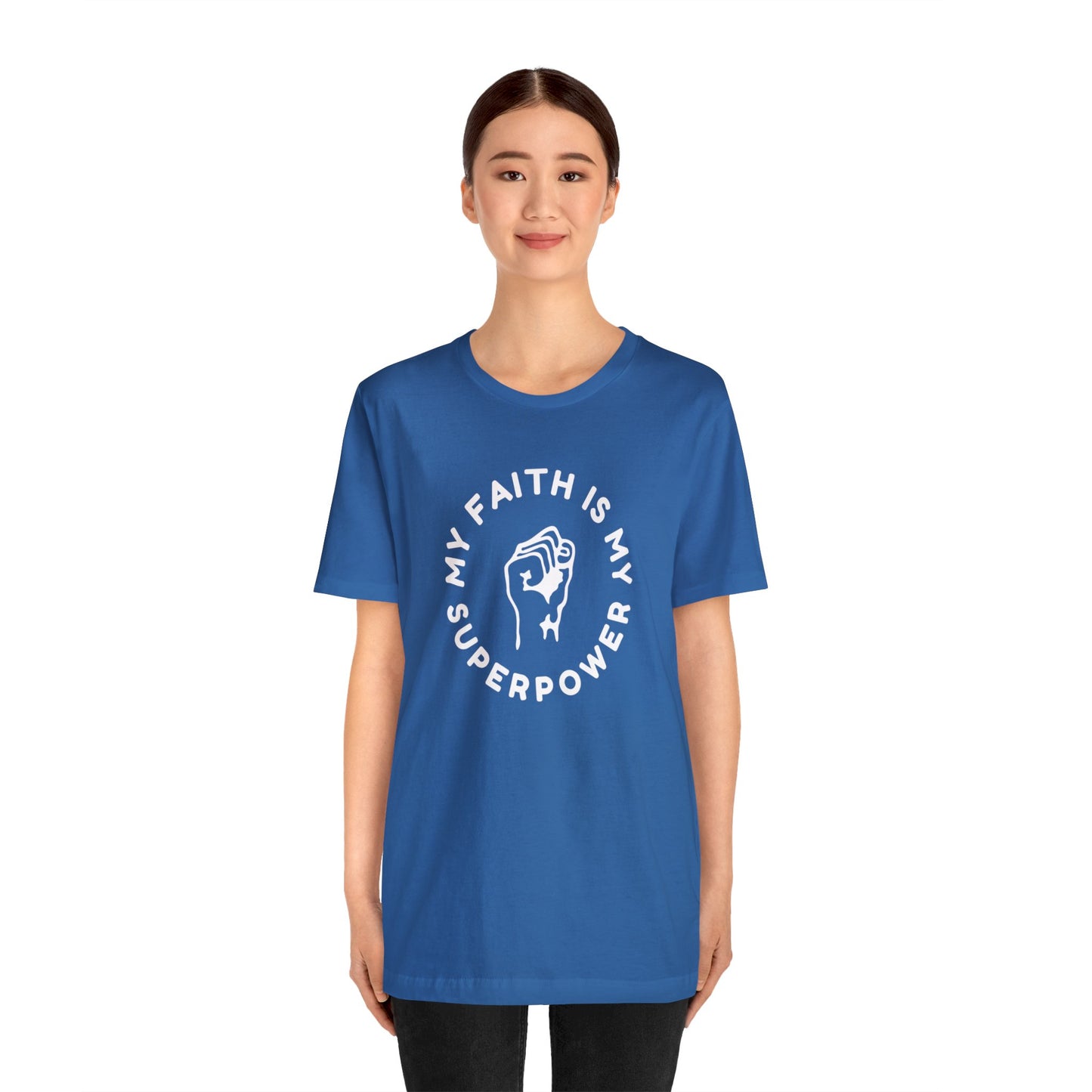 My Faith Is My Superpower Unisex Jersey Short Sleeve Tee