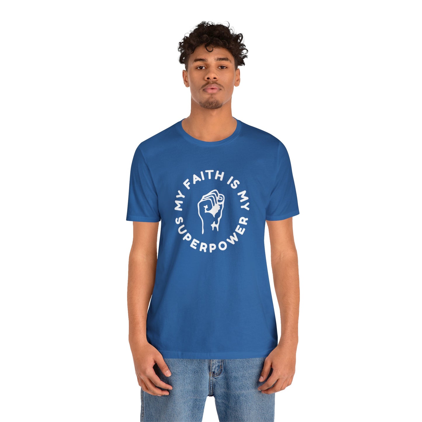 My Faith Is My Superpower Unisex Jersey Short Sleeve Tee