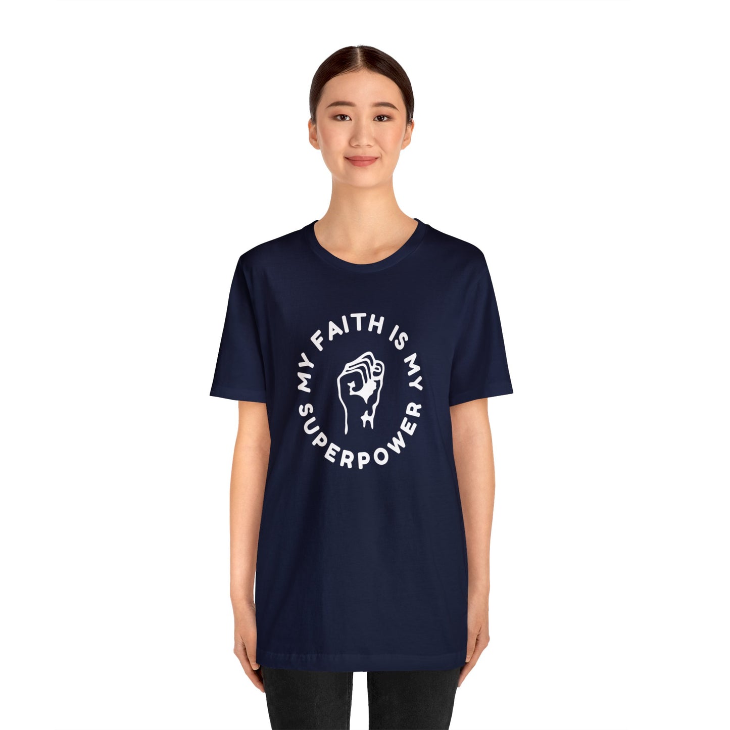My Faith Is My Superpower Unisex Jersey Short Sleeve Tee