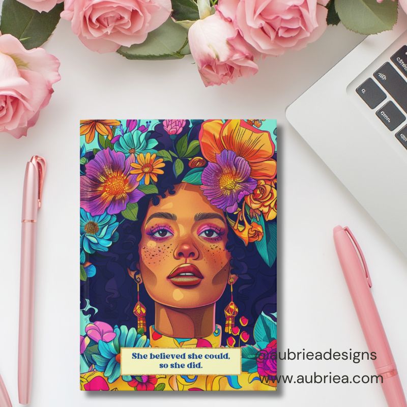 SHE BELIEVED SHE COULD, SO SHE DID HARDCOVER JOURNAL MATTE