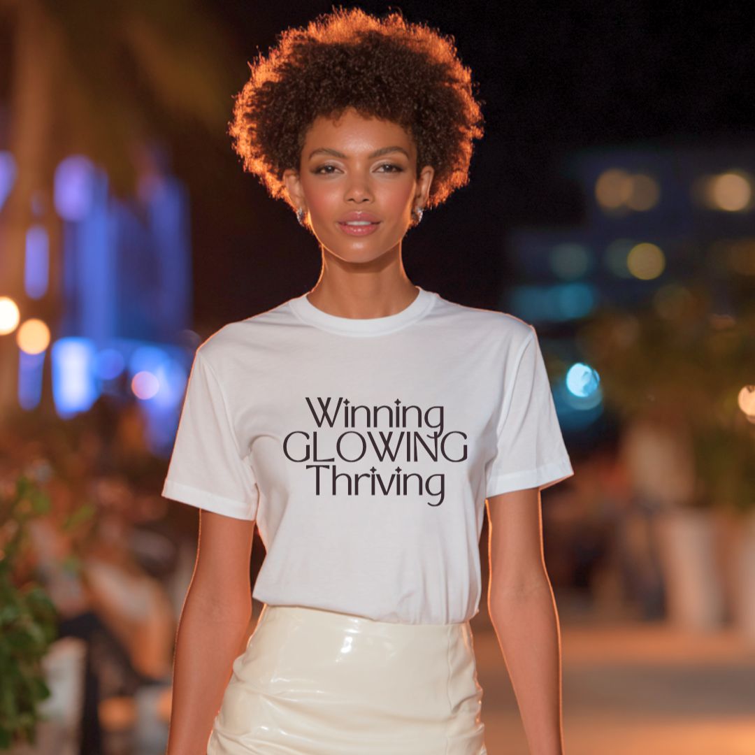 Winning GLOWING Thriving Tee