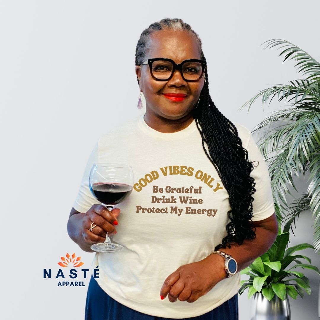 GOOD VIBES ONLY: BE GRATEFUL, DRINK WINE, PROTECT MY ENERGY UNISEX TEE