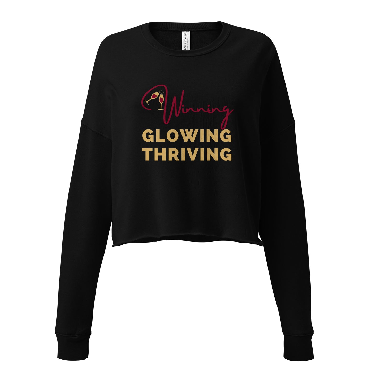 WINNING, GLOWING, THRIVING CROPPED SWEATSHIRT
