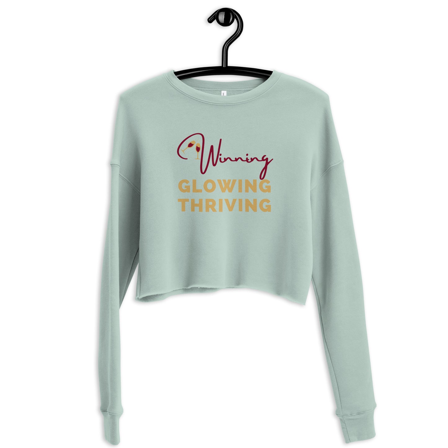 WINNING, GLOWING, THRIVING CROPPED SWEATSHIRT