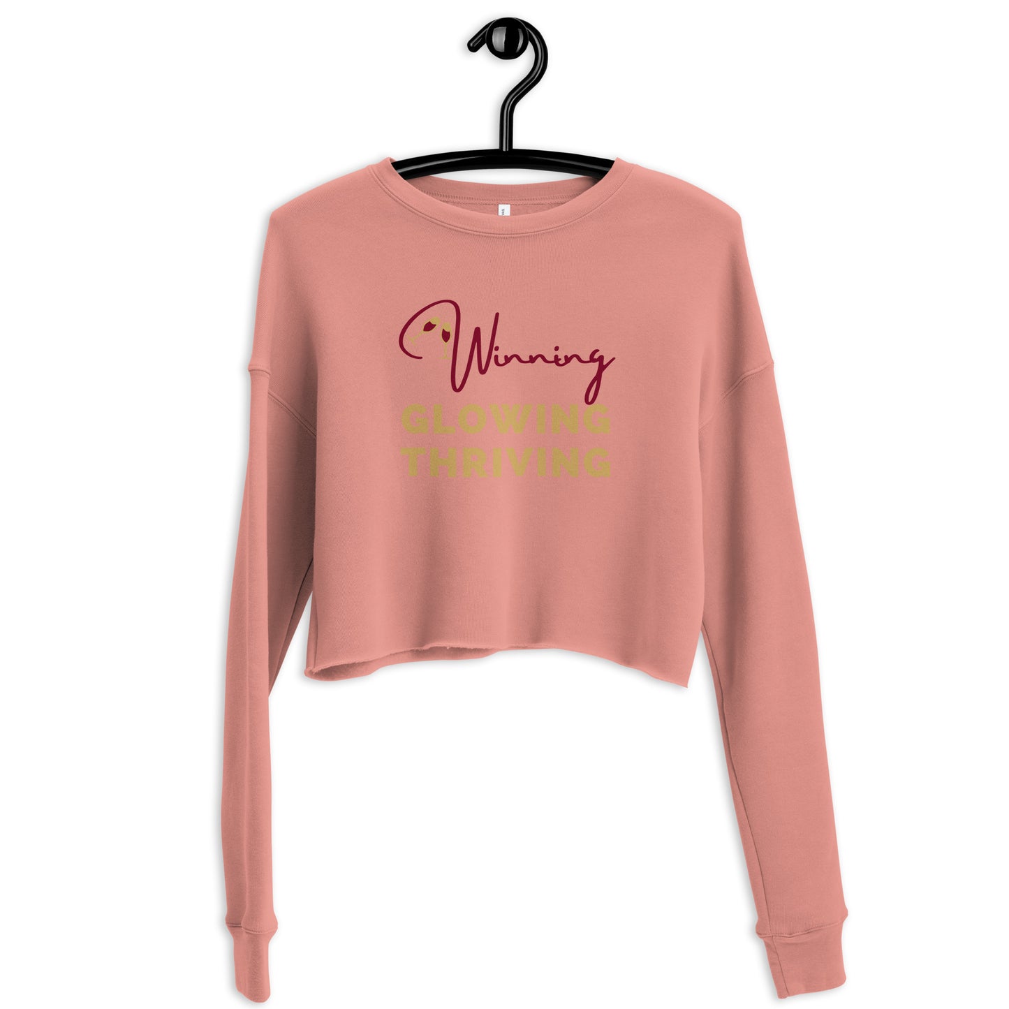 WINNING, GLOWING, THRIVING CROPPED SWEATSHIRT