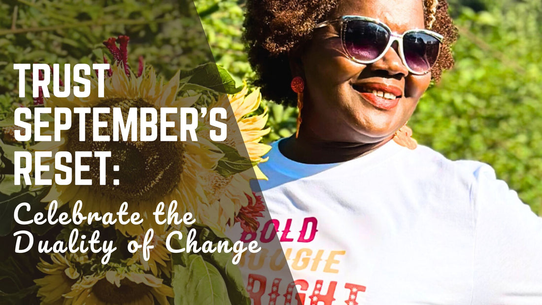 Trust September’s Reset: Celebrate the Ying/Yang of Change