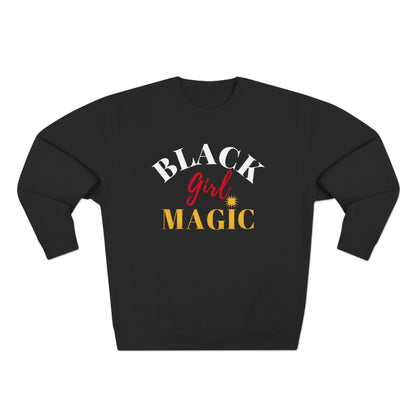 Black Girl Magic Crewneck Sweatshirt - Shine Bright Inspiration