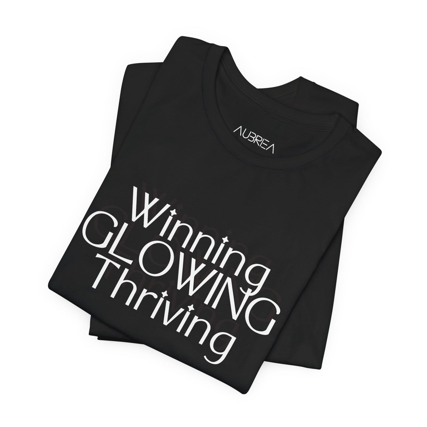 Winning GLOWING Thriving Tee