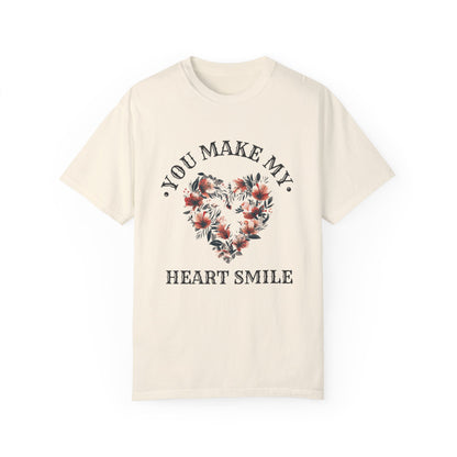 YOU MAKE MY HEART SMILE UNISEX GARMENT-DYED T-SHIRT