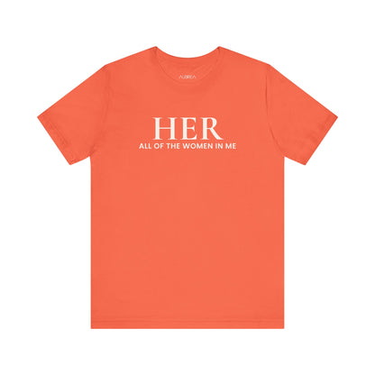 HER: All of the Women in Me — Bloom Edition Tee