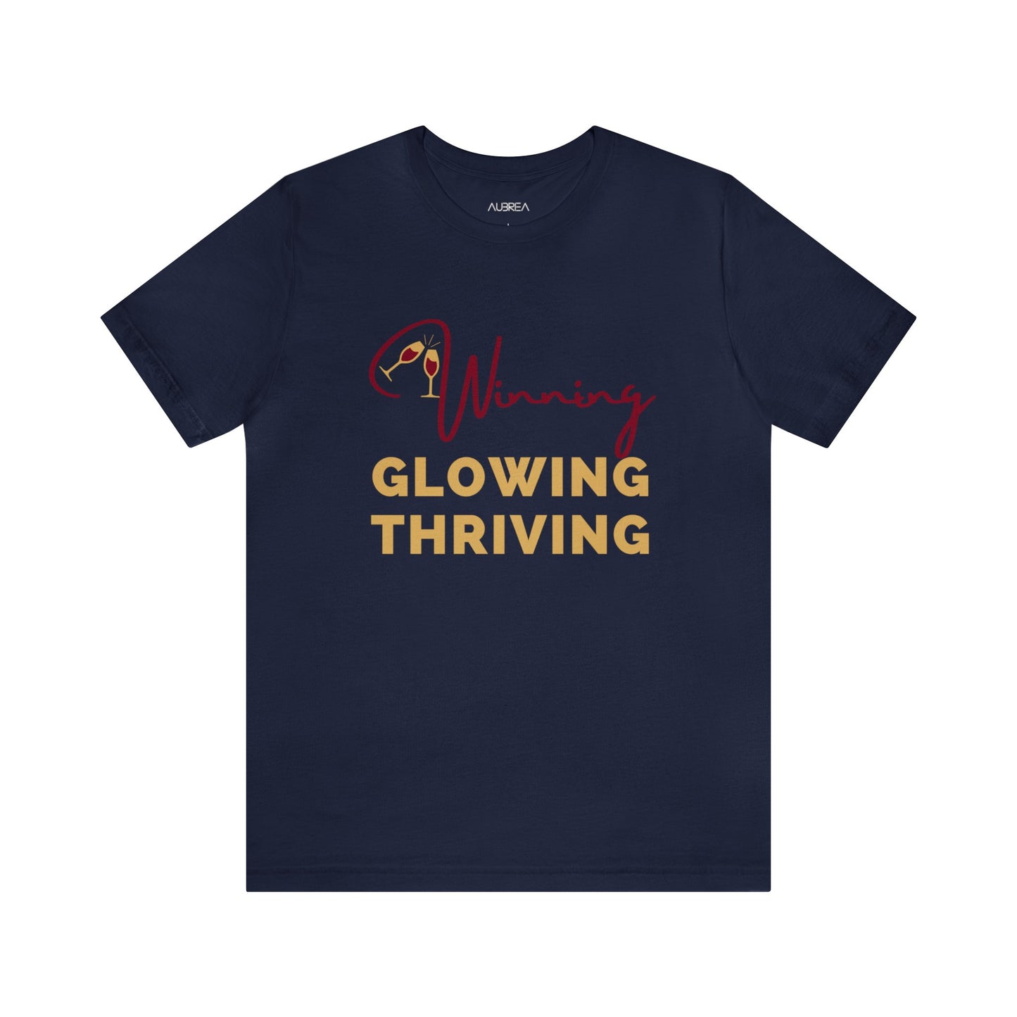 WINNING, GLOWING, THRIVING PREMIUM TEE