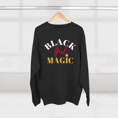Black Girl Magic Crewneck Sweatshirt - Shine Bright Inspiration