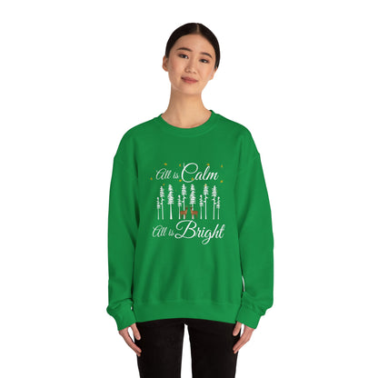 ALL IS CALM ALL IS BRIGHT UNISEX CREWNECK SWEATSHIRT