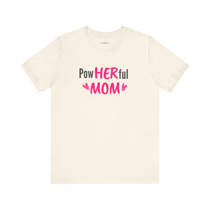 POWHERFUL MOM WOMEN'S TEE