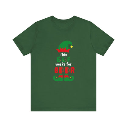 THIS ELF WORKS FOR BEER UNISEX  SHORT SLEEVE CHRISTMAS T-SHIRT