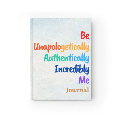 BE UNAPOLOGETICALLY ME SPIRAL NOTEBOOK - RULED LINE - RAINBOW COLORS