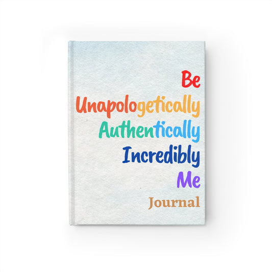 BE UNAPOLOGETICALLY ME SPIRAL NOTEBOOK - RULED LINE - RAINBOW COLORS