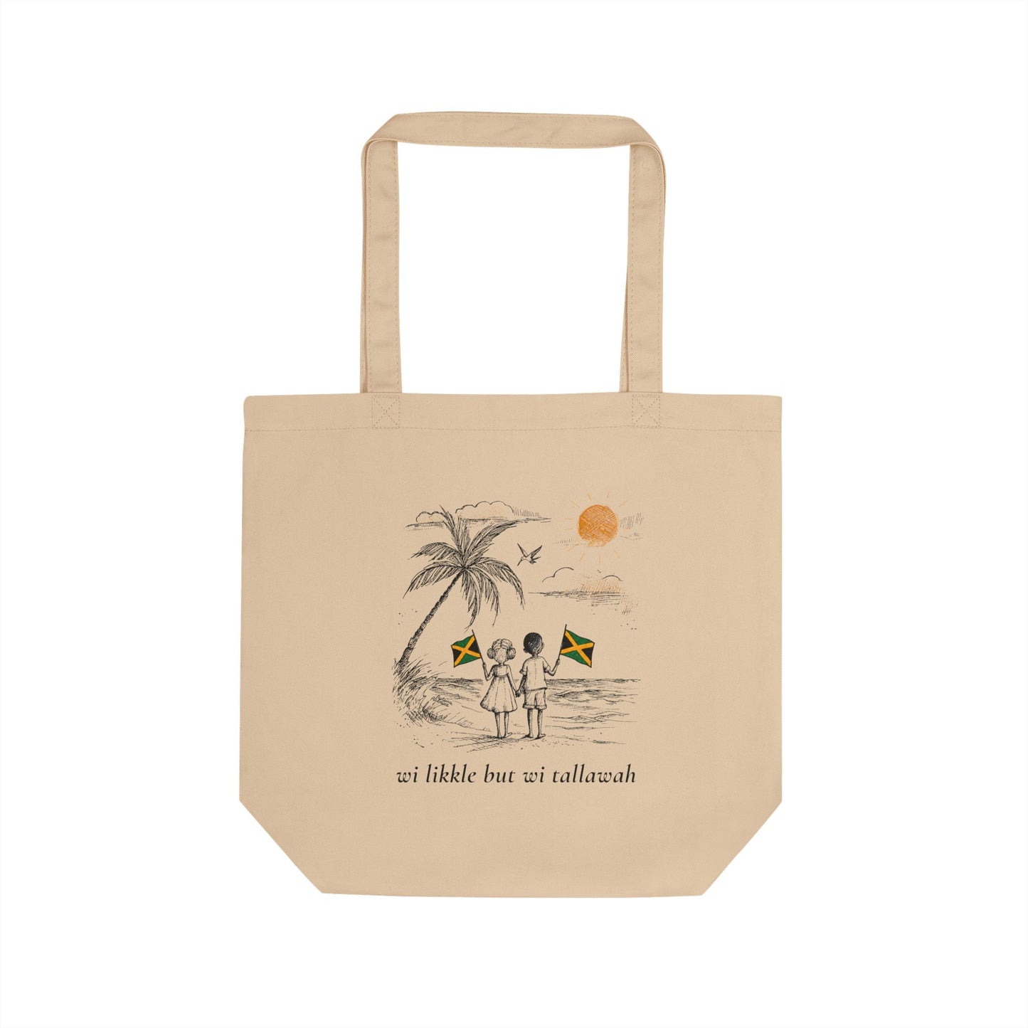 Wi Likkle But Wi Tallawah Organic Tote