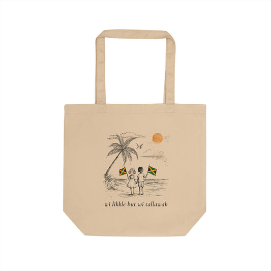 Wi Likkle But Wi Tallawah Organic Tote