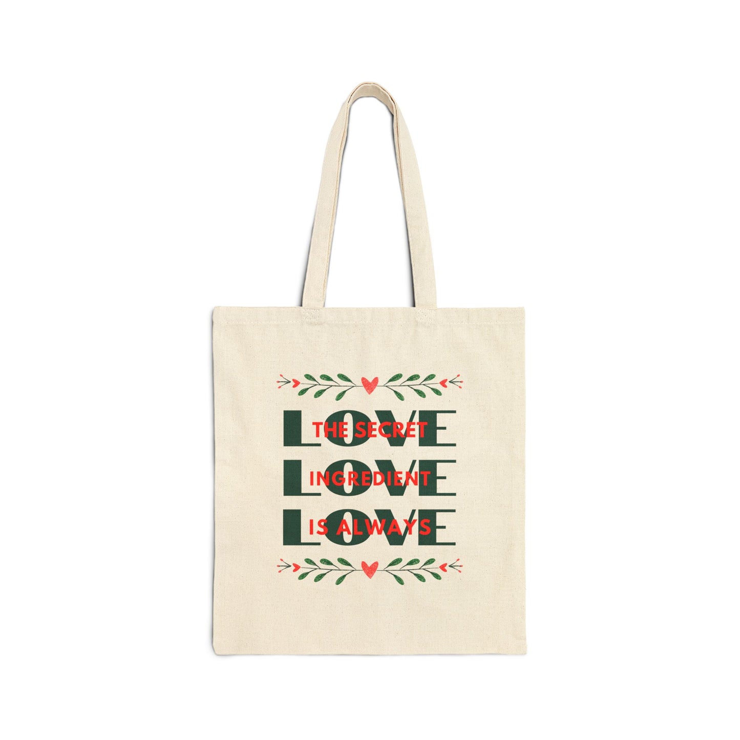 THE SECRET INGREDIENT IS ALWAYS LOVE - CHRISTMAS TOTE BAG