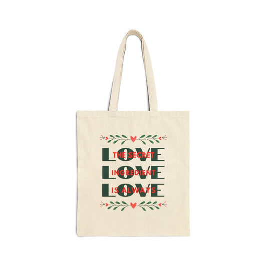 THE SECRET INGREDIENT IS ALWAYS LOVE - CHRISTMAS TOTE BAG