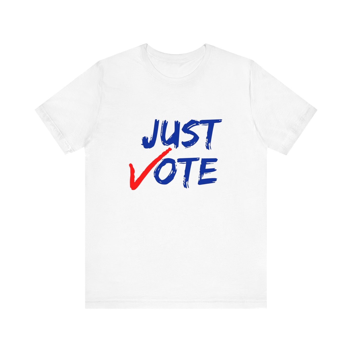 JUST VOTE UNISEX TEE