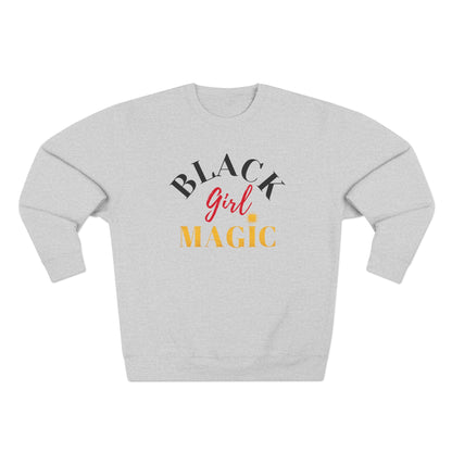 Black Girl Magic Crewneck Sweatshirt - Shine Bright Inspiration