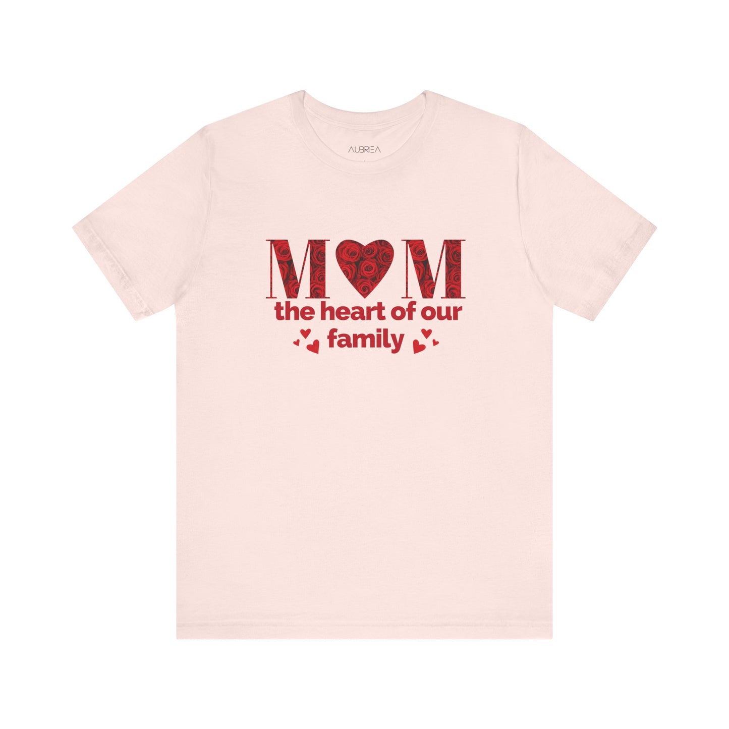 MOM: THE HEART OF OUR FAMILY TEE