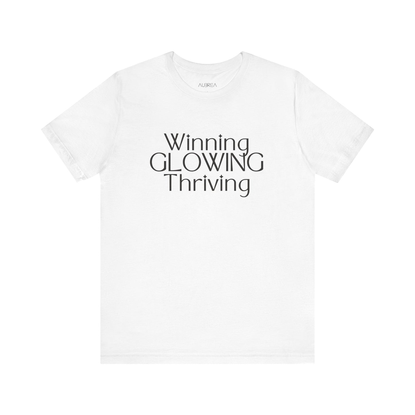 Winning GLOWING Thriving Tee