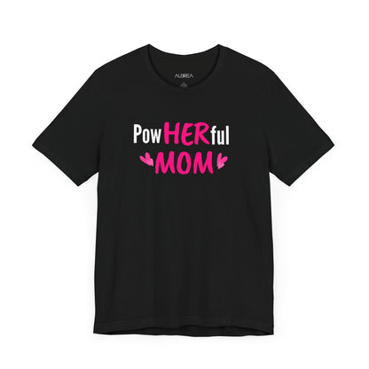 POWHERFUL MOM WOMEN'S TEE