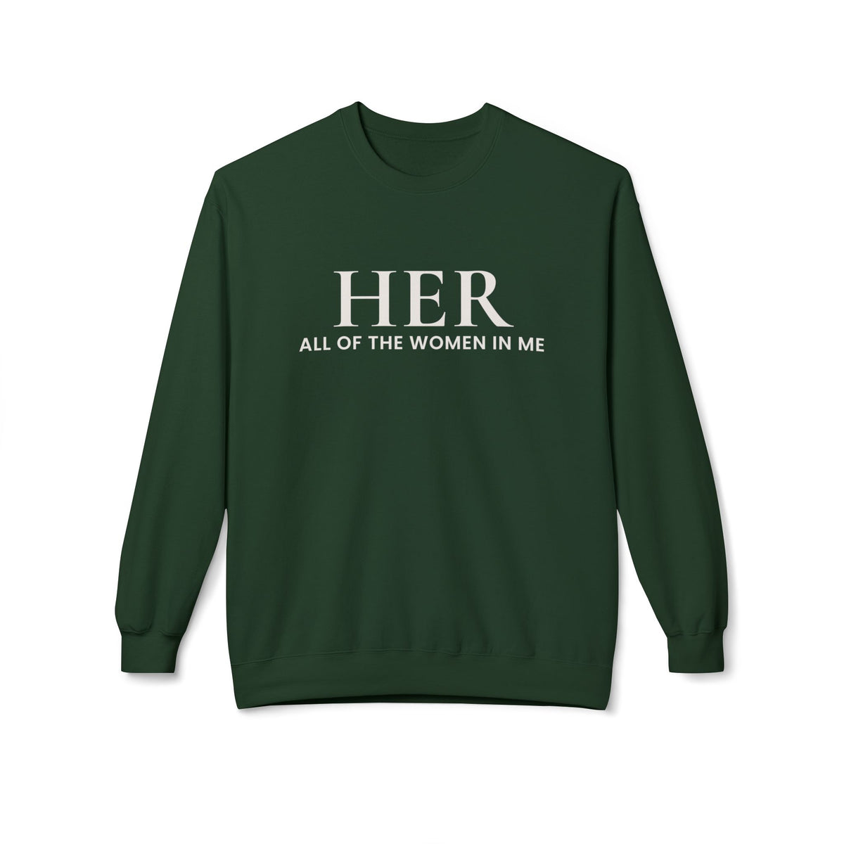 HER | All of the Women in Me Crewneck Sweatshirt