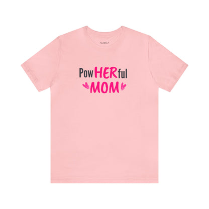 POWHERFUL MOM WOMEN'S TEE