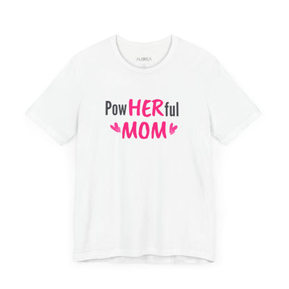 POWHERFUL MOM WOMEN'S TEE
