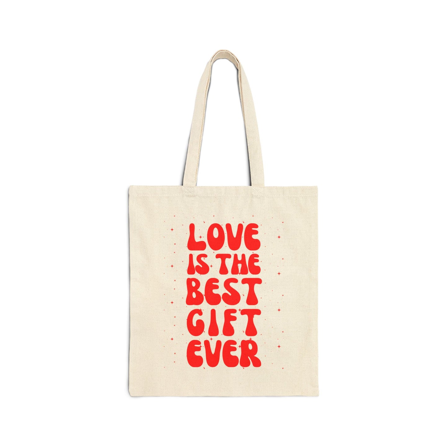 LOVE IS THE BEST GIFT EVER - CHRISTMAS TOTE BAG