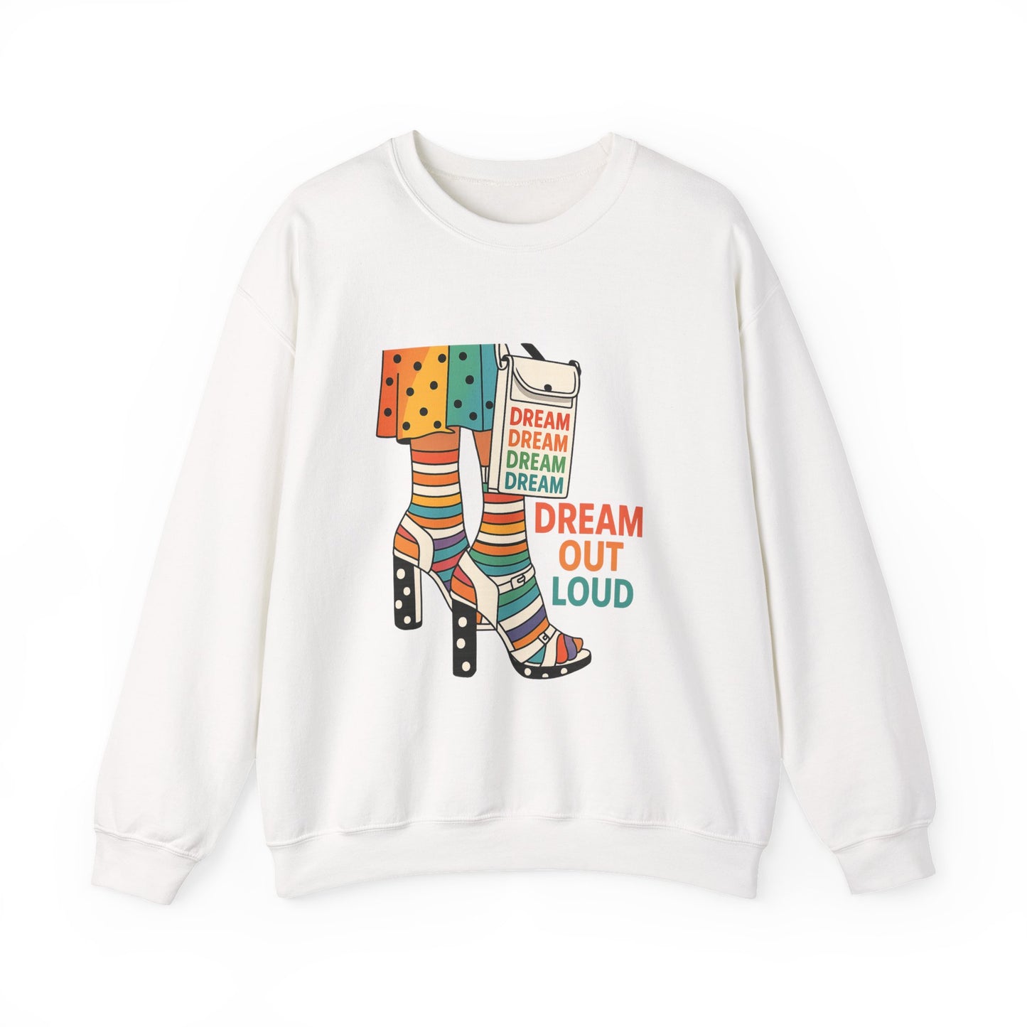 Dream Out Loud Sweatshirt