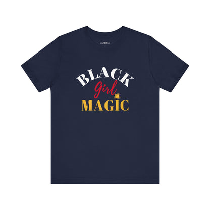 Black Girl Magic T-shirt