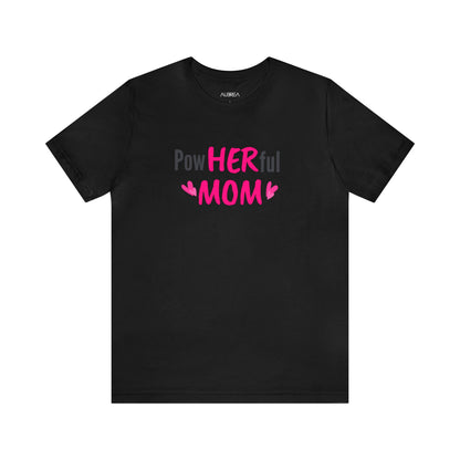 POWHERFUL MOM WOMEN'S TEE