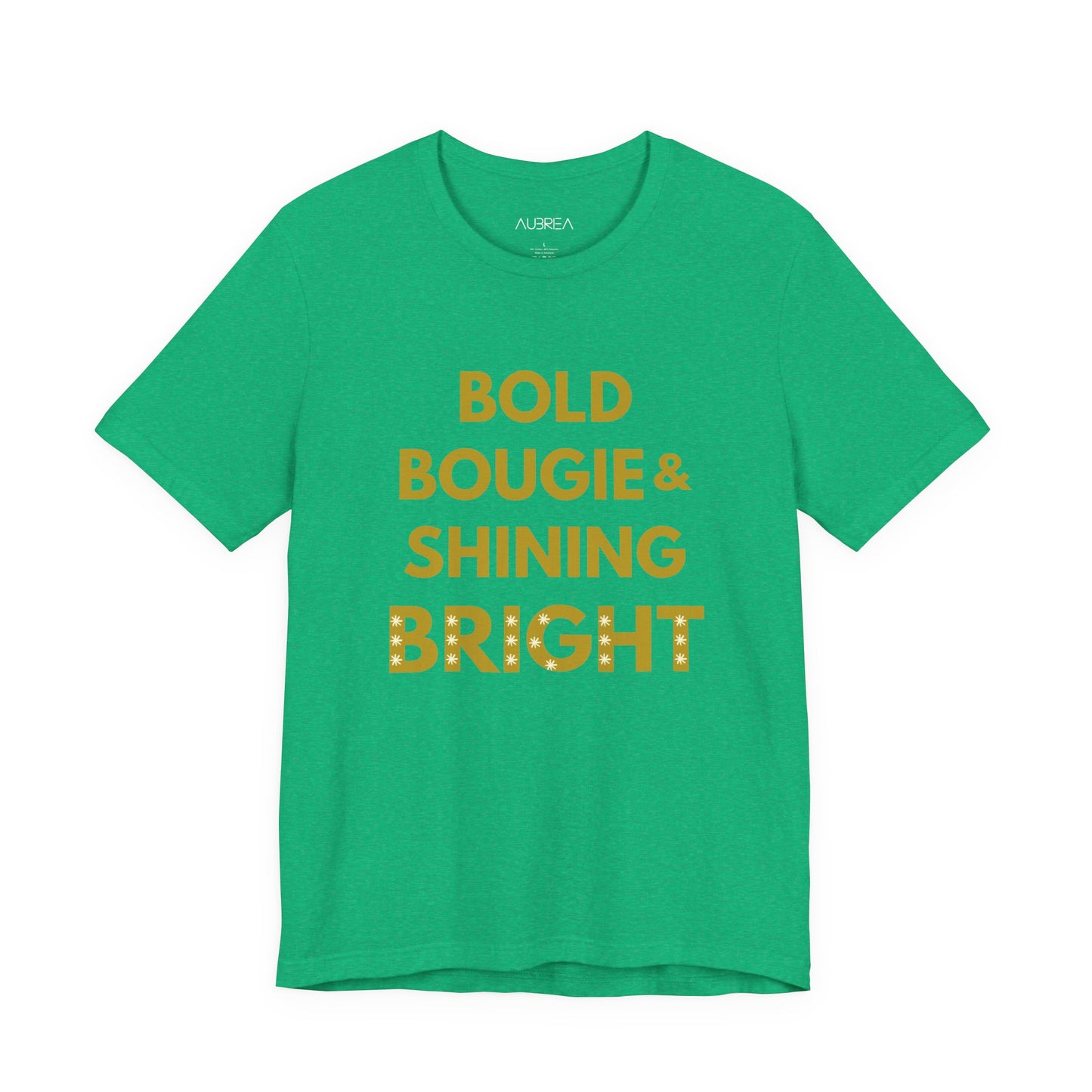 The Bold, Bougie & Shining Bright Graphic Tee