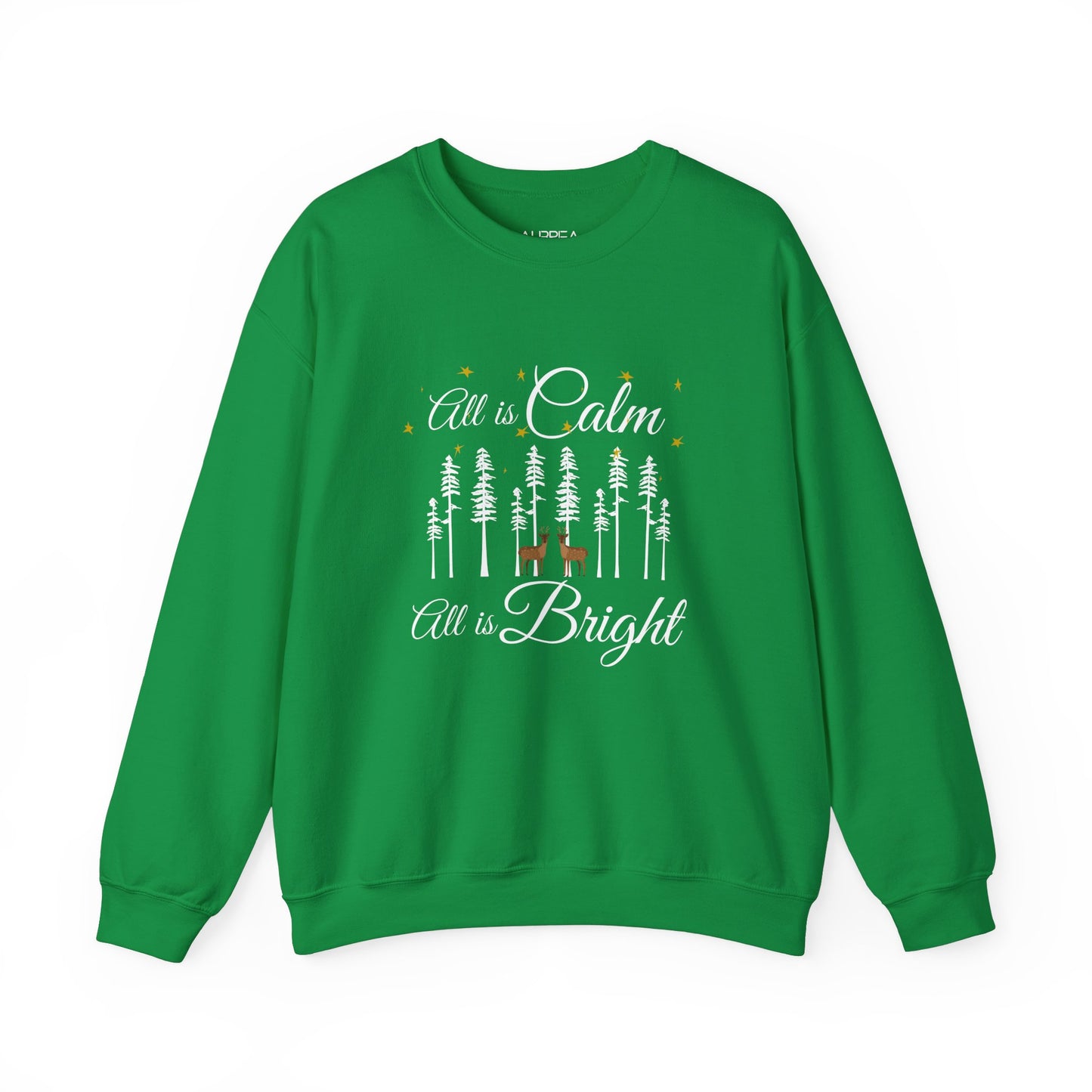 ALL IS CALM ALL IS BRIGHT UNISEX CREWNECK SWEATSHIRT