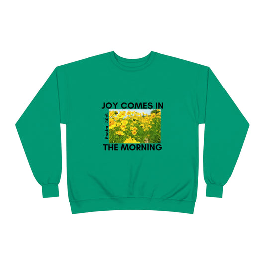 Joy Comes In the Morning Unisex Premium Crewneck Sweatshirt