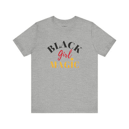 Black Girl Magic T-shirt