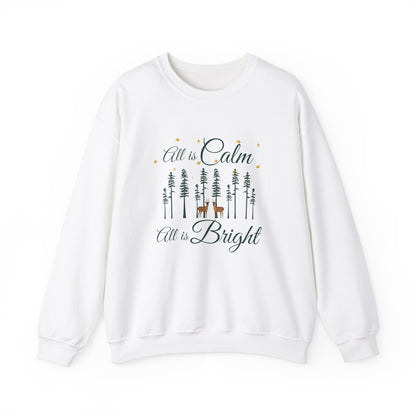 ALL IS CALM ALL IS BRIGHT UNISEX CREWNECK SWEATSHIRT